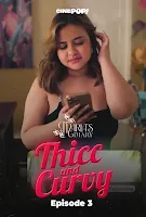 Thicc and Curvy Episode 3