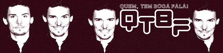 QTBF - QuemTemBocaFala!