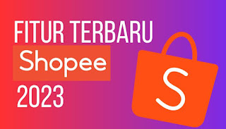 fitur terbaru shopee