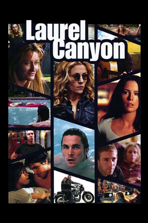 Laurel Canyon - Dritto in fondo al cuore 2003 Film Completo Download