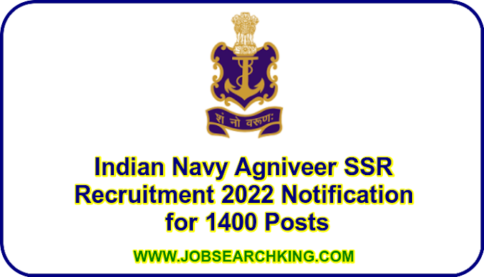 Indian Navy Agniveer SSR Recruitment 2022 Notification for 1400 Posts