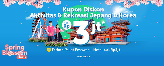 #Traveloka - #Promo Kupon Diskon Aktifitas & Rekreasi Jepang & Korea (s.d 07 April 2019)