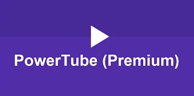 PowerTube Premium APK