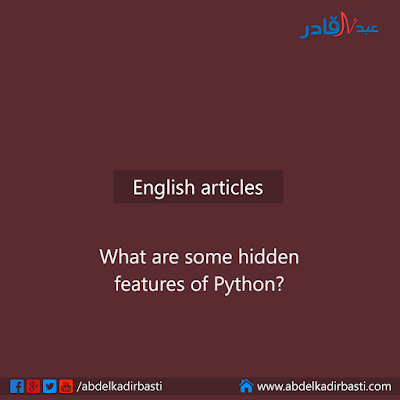 What are some hidden features of Python