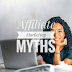 Affiliate Marketing Myths  - 8 Common Misconceptions Every New Blogger Should Know!