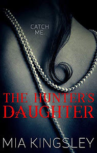 The Hunter's Daughter (The Twisted Kingdom 7)