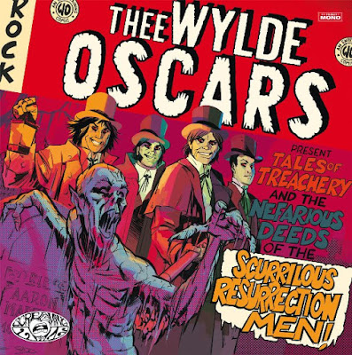 THEE WYLDE OSCARS - Tales of Treachery & The Nefarious Deeds of The Scurrilous Resurrection Men