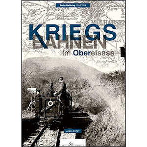 Kriegsbahnen im Oberelsass