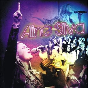 Aline Silva - Aline Silva (2008)