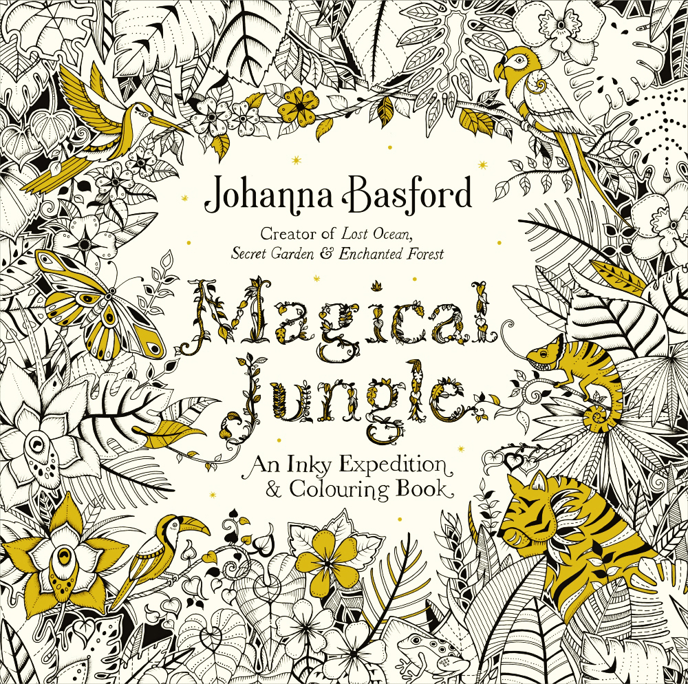 Download Lit and Life: Magical Jungle: An Inky Expedition & Coloring Book by Johanna Basford