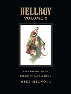 Hellboy vol. 2: The Chained Coffin/The Right Hand of Doom (library edition)