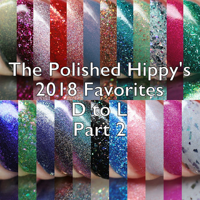 The Polished Hippy's 2018 Favorites D to L Part 2