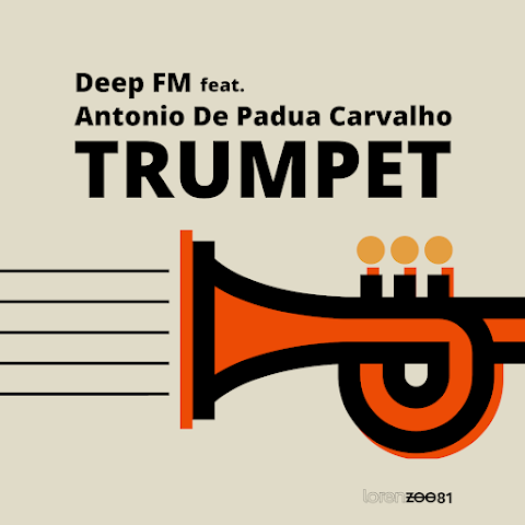 Deep FM feat. Antonio de Padua Carvalho - Trumpet