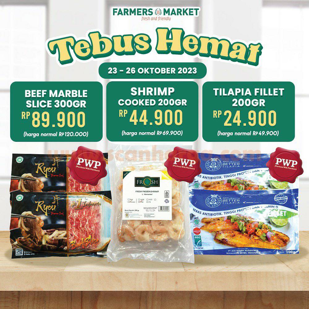 Promo FARMERS MARKET TEBUS HEMAT Terbaru 23 - 26 Oktober 2023