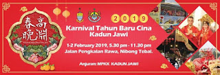 Nibong Tebal Chinese New Year 2019 Carnival at Jalan Pengkalan Rawa by MPKK Kadun Jawi (1 February - 2 February 2019)