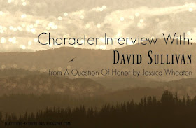 http://scattered-scribblings.blogspot.com/2017/06/character-interviews-with-david.html