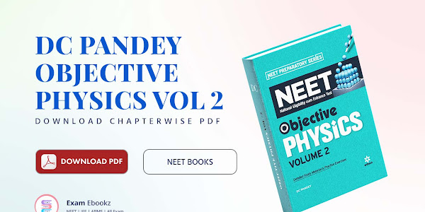 DC Pandey Objective Physics for NEET PDF Download Volume 02