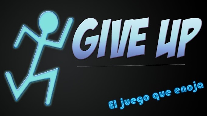 Descargar e Instalar Give up 1 y 2 para PC Full En español