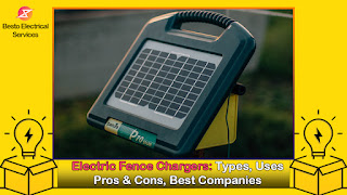 Electric Fence Chargers: Types, Uses, Pros & Cons, Best Companies