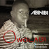 [Music] Owolabi – Abinibi