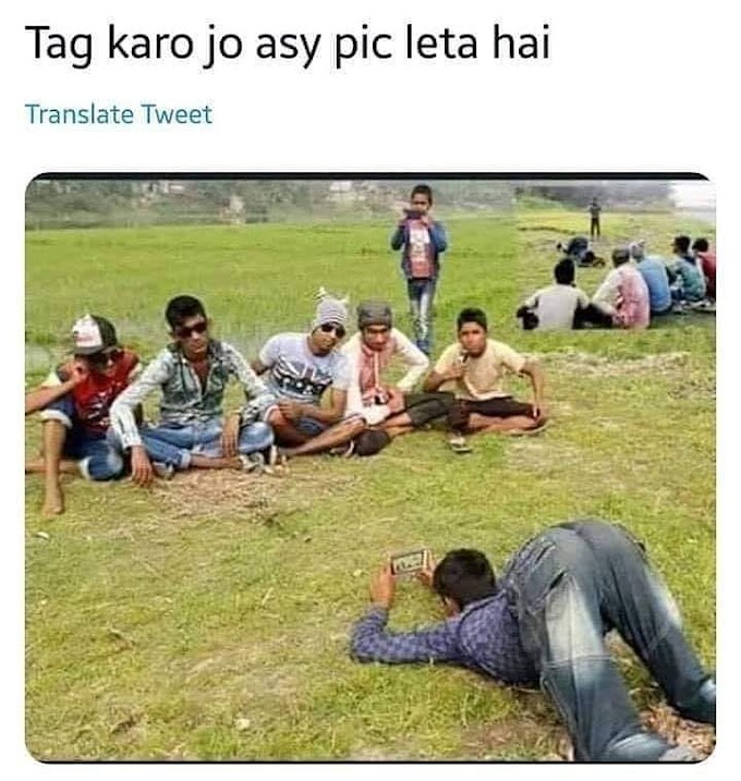 tag karo Jo asy pic leta hai 😂😂😂