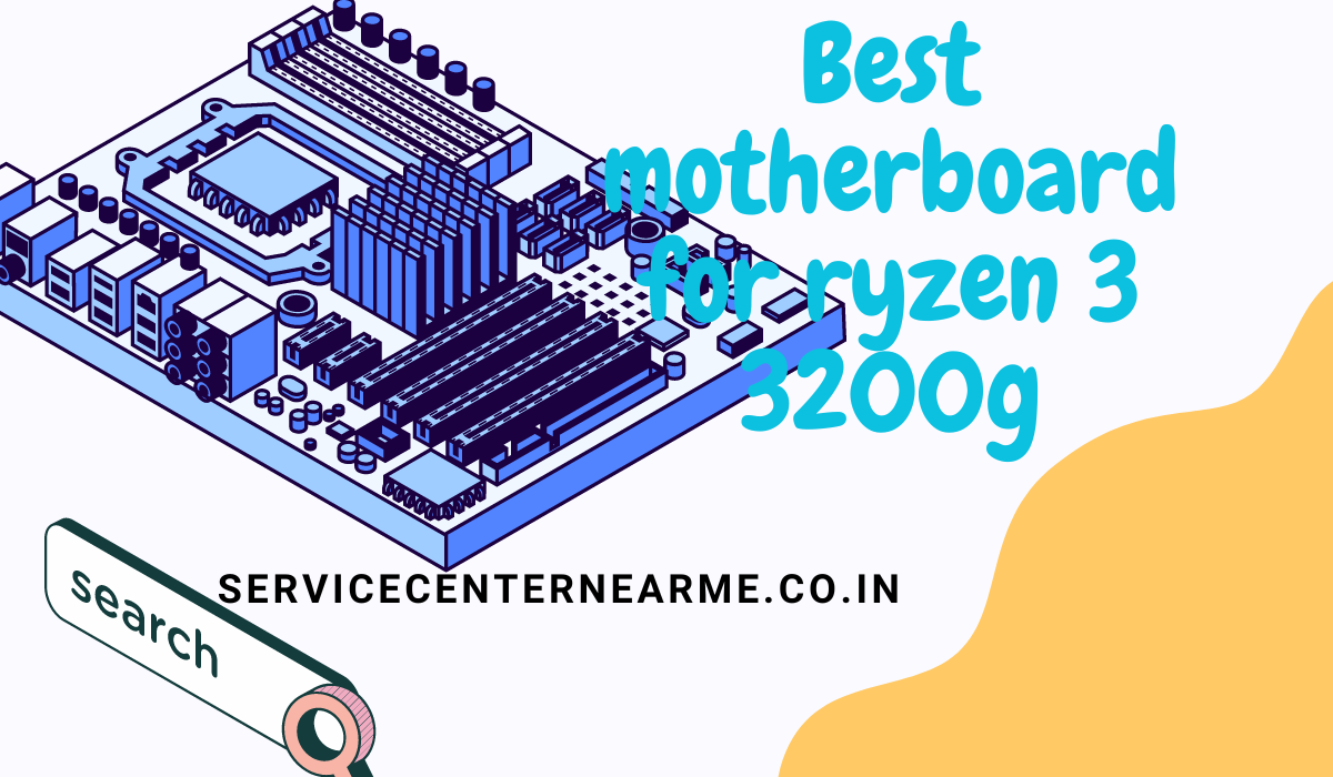 Best motherboard for ryzen 3 3200g
