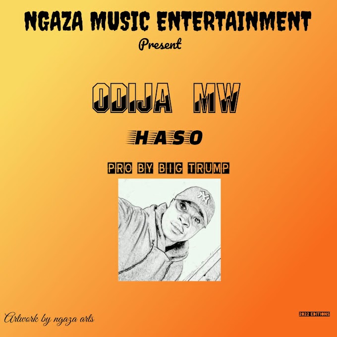 DOWNLOAD "HASO" by  ODIJA MW (PROD BIG TRUMP)