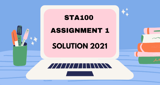 STA100 Assignment 1 Solution with File