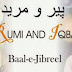 Peer o Mureed  - Rumi and Iqbal