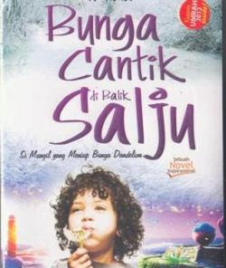 Contoh resensi novel Bunga Cantik di Balik Salju yang sangat membantu dalam pelajaran bahasa indonesia dan tugas materi pembelajaran yang lengkap