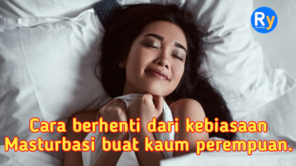 Cara menghilangkan kecanduan fap pada perempuan