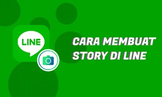 Cara Membuat Story di LINE dengan Mudah