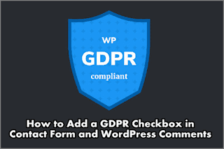 How to Add a GDPR Checkbox in Contact Form and WordPress Comments