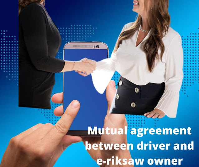 mutual agreement between driver and e-riksaw