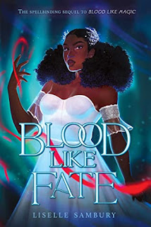 Blood Like Fate by Liselle Sambury