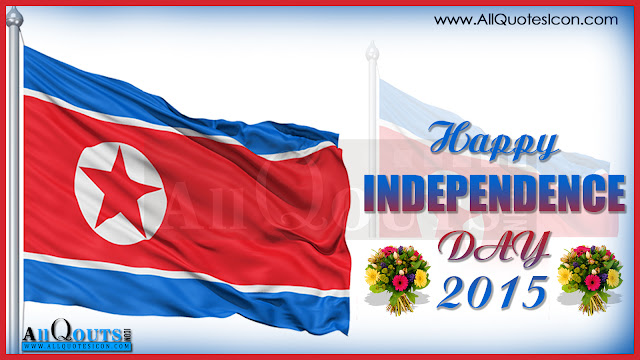 Here is a Happy Independence Day Wishes, Happy Independence Day Greetings,North Korea   Independence Day Quotes and Images, North Korea Independence Day Wishes and Hd Wallpapers,North   Korea Independence Day,North Korea Independece Day Celebrations,dia da Independencia   feliz,feliz dia da Independencia feliz,North Korea Images, North Korea HD Wallpapers,North   Korea, North Korea Pictures, North Korea Wallpapers, Whatsapp Images,North Korea Independence   Day Wishes for Twitter,North Korea Independence Day Wishes Whatsapp Wallpapers,North Korea   Independence Day Wishes Facebook Covers,Facebook Funny Images and more.