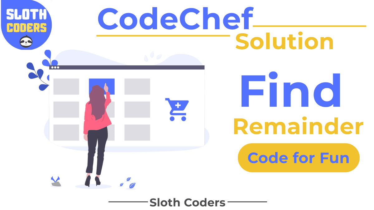 Find Remainder CodeChef Solution