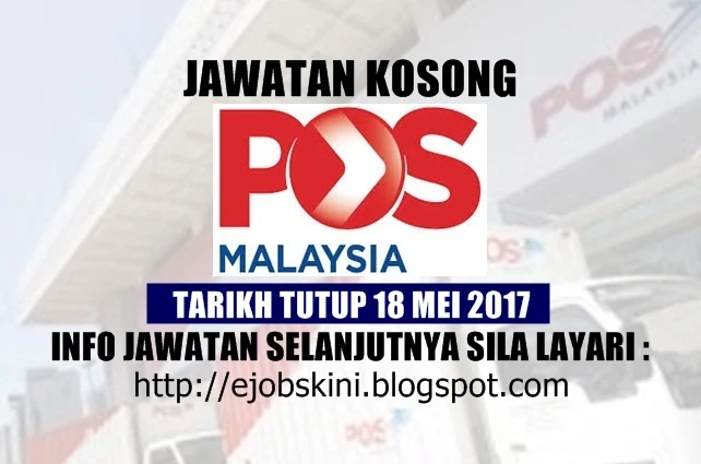 Jawatan Kosong Pos Malaysia Berhad Mei 2017