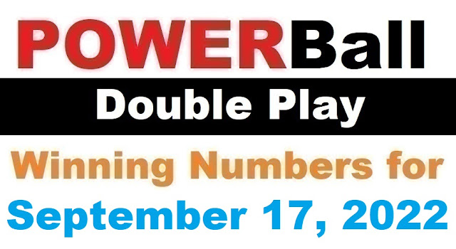 PowerBall Double Play Winning Numbers for September 17, 2022