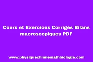 Cours et Exercices Corrigés Bilans macroscopiques PDF