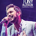Tony Allysson apresenta CD e DVD Sustenta o Fogo