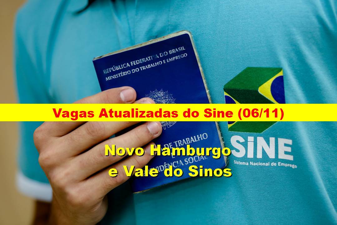 Vagas Atualizadas das Agências Sine do Vale do Sinos (06/11)