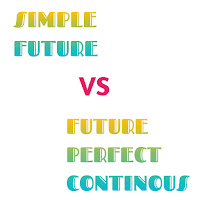 Perbedaan Simple Future dan Future Perfect Continous