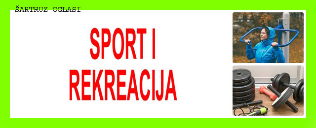 18. SPORT I REKREACIJA ŠARTRUZ OGLASI