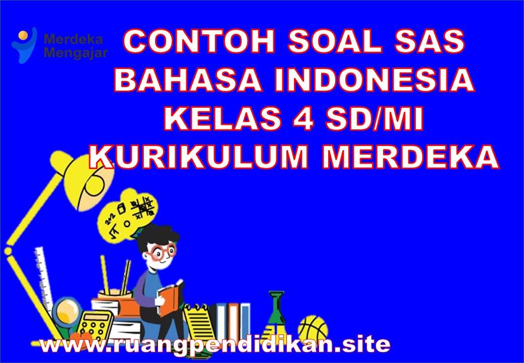 Soal SAS Bahasa Indonesia