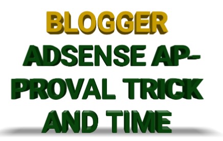 Blogger adsense requirements and AdSense approval for blogger