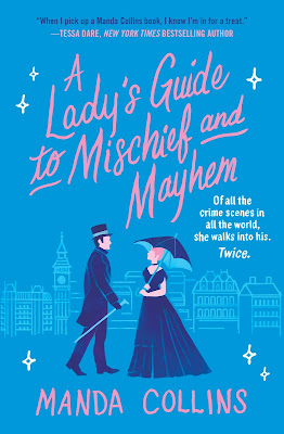 Book Review: A Lady's Guide to Mischief and Mayhem, by Manda Collins, 3 stars