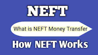 NEFT क्या है, NEFT कैसे काम करता है
