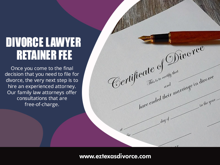 Divorce Lawyer Retainer Fee in Texas