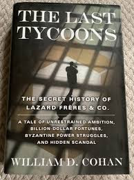 The last Tycoons - Lazard Bank - Londoner